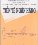 Ebook Tiền tệ Ngân hàng - TS. Nguyễn Minh Kiều