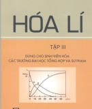 Ebook Hóa lí (Tập 3) - NXB Giáo dục