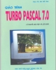 Giáo trình Turbo pascal 7.0 - TS. Bùi Thế Tâm