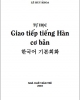 Ebook Tự học giao tiếp Tiếng Hàn căn bản - Lê Huy Khoa