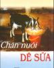Ebook Chăn nuôi dê sữa: Phần 1 - TS. Đinh Văn Bình