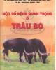 Ebook Một số bệnh quan trọng ở trâu bò: Phần 1 - NXB. Nông nghiệp