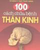 Ebook 100 Cách chữa bệnh thần kinh - NXB Y học