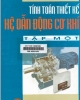 Ebook Tính toán thiết kế Hệ thống dẫn điện cơ khí (Tập 1) - NXB Giáo Dục