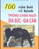 Ebook 100 câu hỏi về bệnh trong chăn nuôi gia súc-gia cầm - NXB Nông nghiệp
