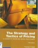 Giáo trình The strategy and Tactics of Pricing : Phần 2 - Thomas T.Nagle
