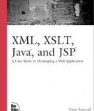 Ebook XML, XSLT, Java, and JSP: A Case Study in Developing a web appliation: Part 2 - Westy Rockwell