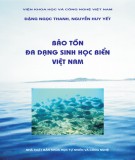 Ebook Bảo tồn đa dạng sinh học biển Việt Nam: Phần 1 - Đặng Ngọc Thanh, Nguyễn Huy Yết