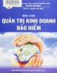 Giáo trình Quản trị kinh doanh bảo hiểm: Phần 2 - PGS.TS. Nguyễn Văn Định