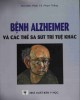 Ebook Bệnh Alheimer và các thể sa sút trí tuệ khác: Phần 1