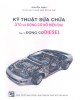 Ebook Kỹ thuật sửa chữa ôtô và động cơ nổ hiện đại (Tập 2: Động cơ diesel): Phần 2