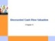 Lecture Essentials of corporate finance - Chapter 5: Discounted cash flow valuation