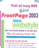 Ebook Thiết kế trang Web bằng FrontPage 2003 và Xara Webstyle một cách nhanh chóng và hiệu quả qua các chương trình mẫu - Đậu Quang Tuấn