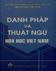 Ebook Danh pháp và thuật ngữ hóa học Việt Nam: Phần 2