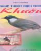 Ebook Nghệ thuật nuôi chim Khướu - Việt Chương