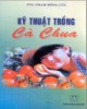 Ebook Kỹ thuật trồng cà chua: Phần 2 - PTS. Phạm Hồng Cúc