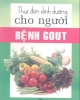 Ebook Thực đơn dinh dưỡng cho người bệnh Gout