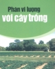 Ebook Phân vi lượng với cây trồng - Chu Thị Thơm, Phan Thị Lài, Nguyễn Văn Tó (Biên soạn)