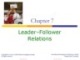 Lecture Leadership: Theory, application, skill development: Chapter 6 - Robert N. Lussier, Christopher F. Achua