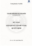 Tài liệu môn học Kỹ năng mềm: Kỹ năng giải quyết vấn đề và ra quyết định