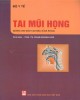 Ebook Tai mũi họng (Đào tạo Bác sĩ đa khoa): Phần 1