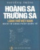 Ebook Hoàng Sa - Trường Sa - Lãnh thổ Việt Nam nhìn từ Công pháp quốc tế: Phần 1