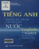 Ebook Tiếng Anh trong Kỹ thuật tài nguyên nước (English in water Resources Engineering): Phần 1