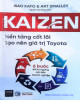 Ebook Kaizen - Nền tảng cốt lõi tạo nên giá trị Toyota: Phần 1