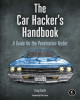 Ebook The car hacker's handbook: A guide for the penetration tester - Part 2