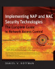 Ebook Implementing NAP and NAC security technologies: The complete guide to network access control - Daniel V. Hoffman