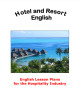 Ebook Hotel and resort English: English lesson plans for the hospitality industry