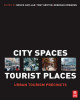 Ebook City spaces - Tourist places: Urban tourism precincts - Part 1