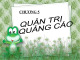 Bài giảng Quản trị chiêu thị - Chương 5: Quảng cáo