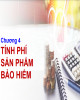 Bài giảng Bảo hiểm: Chương 4 - ThS. Cao Tuấn Linh