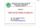 Bài giảng Thiết kế hệ thống cơ điện tử - ThS. Nguyễn Tấn Phúc