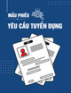 Mẫu Phiếu yêu cầu tuyển dụng (Recruitment Requesting Form)
