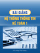 Bài giảng Hệ thống thông tin kế toán 1 - Chương 0: Giới thiệu học phần