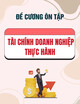Đề cương ôn tập môn Tài chính doanh nghiệp thực hành