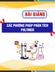 Bài giảng Các phương pháp phân tích polymer - TS. Đỗ Văn Công