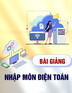 Bài giảng Nhập môn điện toán