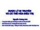 Bài giảng Dược lý di truyền và cá thể hóa điều trị - Nguyễn Hoàng Anh