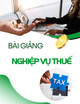 Bài giảng Nghiệp vụ thuế: Chương 3 - Thuế tiêu thụ đặc biệt