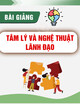 Bài giảng Tâm lý và nghệ thuật lãnh đạo: Chương 2 - Phong cách lãnh đạo