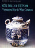 Ebook Gốm Hoa Lam Việt Nam (Vietnamese Blue & White Ceramics)